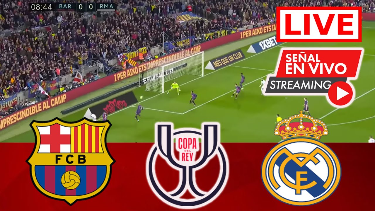 Barcelona Real Madrid live match, Free Stream live Online TV Laliga El clasico HD
