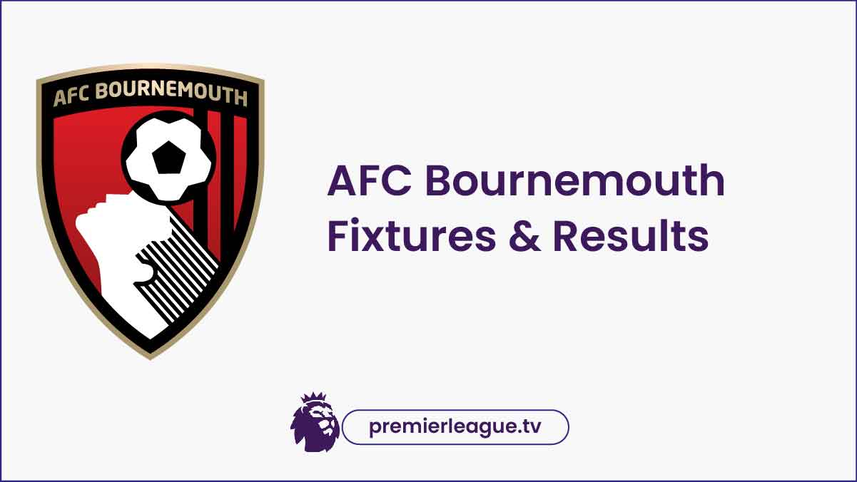 Bournemouth Fixtures 2024