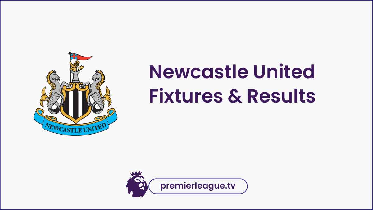 Newcastle United Fixtures 2024