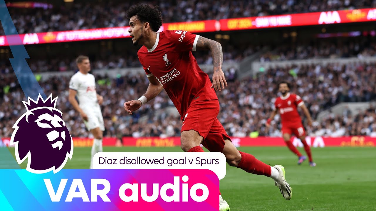 Premier League rule could prompt Liverpool against Tottenham replay after VAR audio release