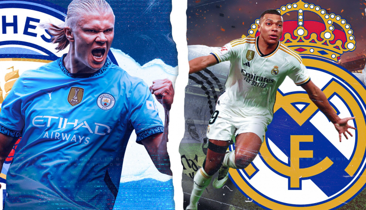 How to Watch Manchester City vs Real Madrid Champions League Match